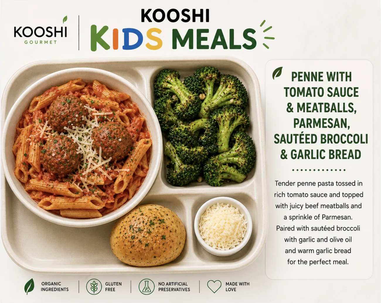 Penne with tomato sauce and meatballs, parmesan, sauteed broccoli and garlic bread